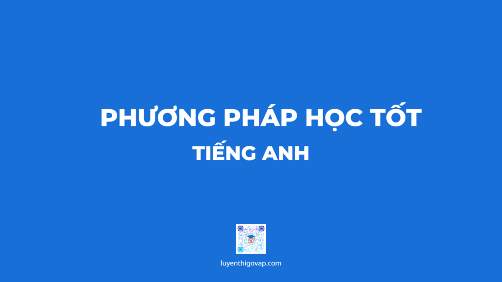 Phuongphaphoctottienganh
