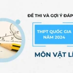 Dap An Va De Thi Vat Ly 2024