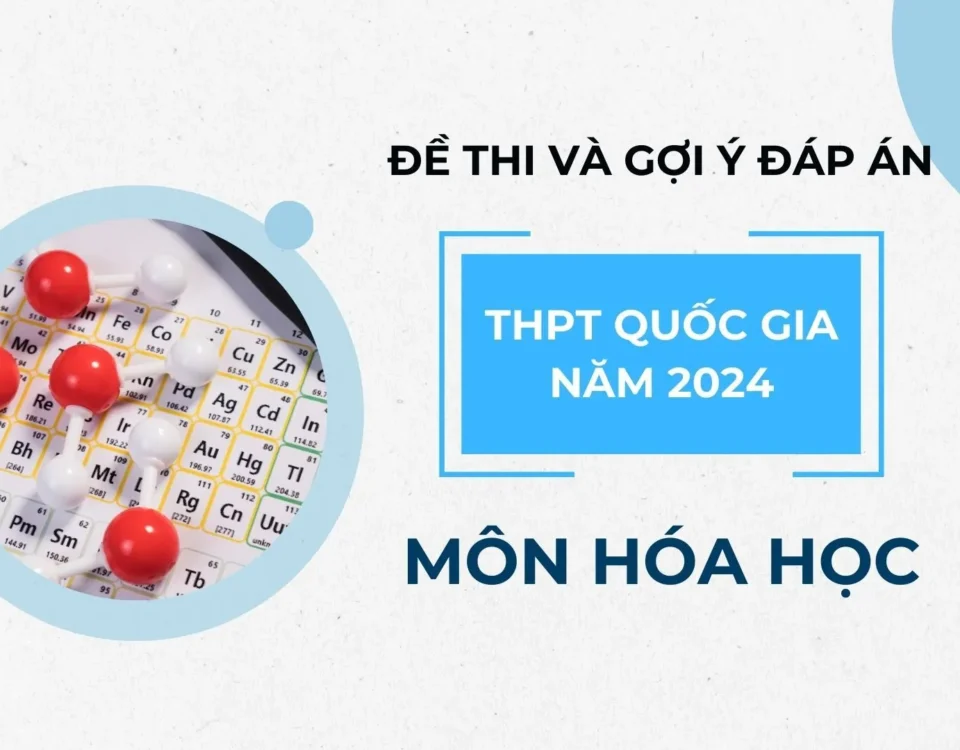 Dap An Va De Thi Hoa Hoc 2024